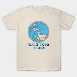 Wash Your Hands Shirt T-Shirt